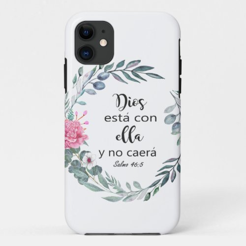 Dios est con ella y no caer Spanish Bible Quote iPhone 11 Case