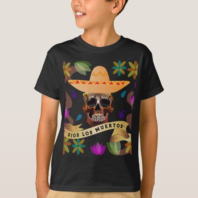 Dios Los Muertos Day of The Dead  T-Shirt (Front)