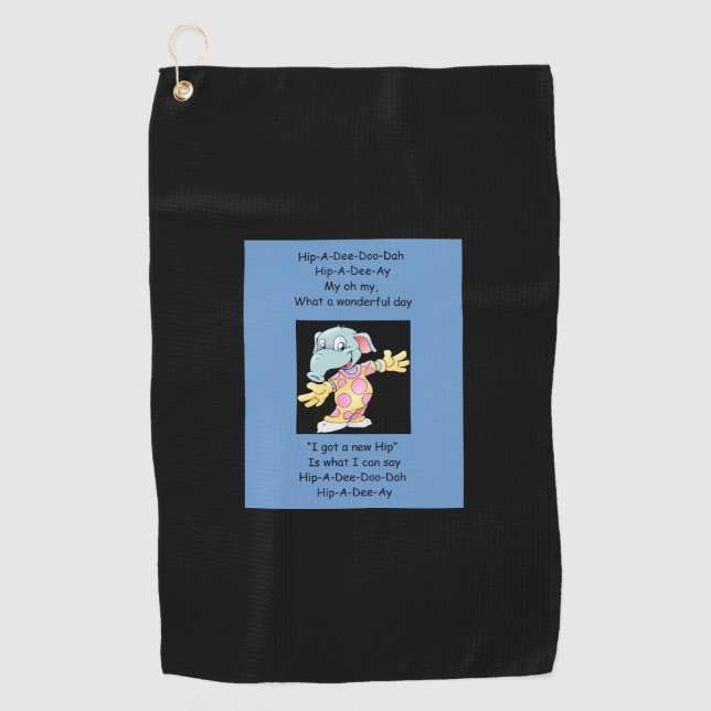 Dip-a-Dee-Doo-Dah for New Hip Golf Towel (Front)