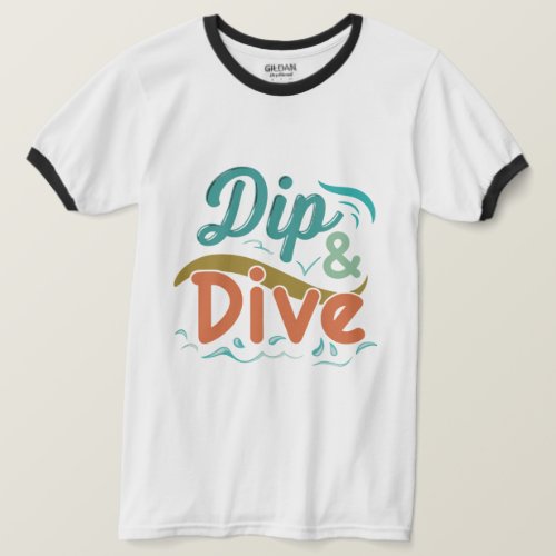 Dip  Dive T_Shirt