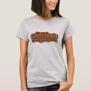 DIP ME IN CHOCOLATE shirt - choose style