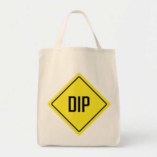 Dip Road Sign Grocery Tote Bag