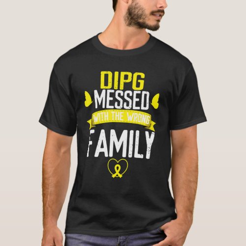 DIPG Glial Cancer Mess Wrong Family Yellow Ribbon T_Shirt
