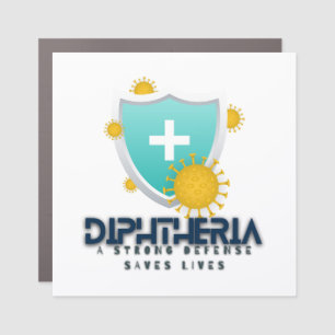 Diphtheria Study Aid  – Strong Defense Saves life Car Magnet