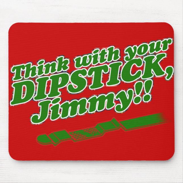 Dipstick Mouse Pad (Front)