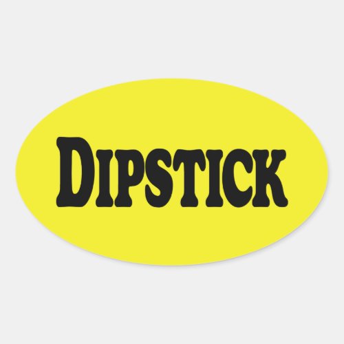 Dipstick Oval Sticker