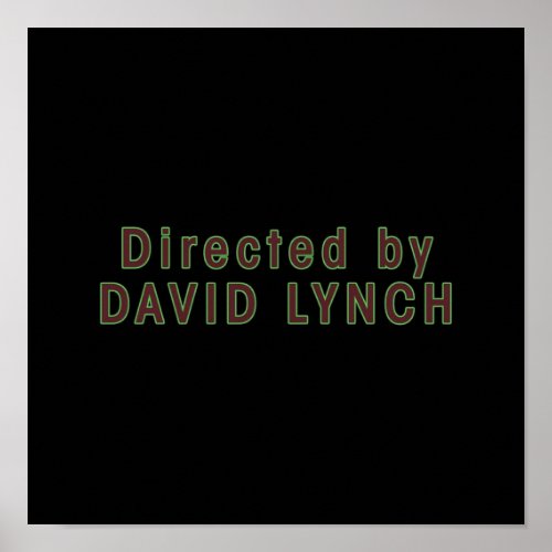 Directed by David Lynch Poster