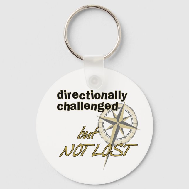 Directionally Challenged Keychain (Front)