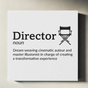 Director Definition - Filmmaker Wall Art 10" x 10"