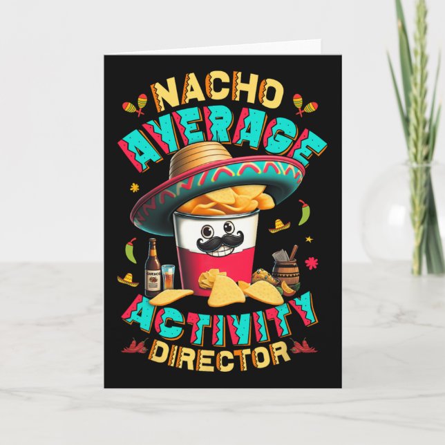 Director Nacho Average Activity Director Cinco De  Card (Front)