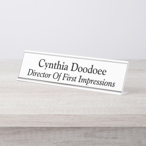 Director Of First Impressions White Desk Name Plate