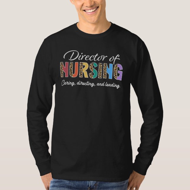 Director of Nursing Appreciation Leopard T-Shirt (Front)