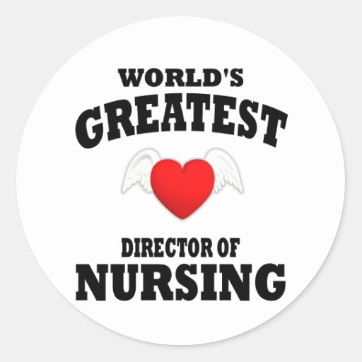 Director of Nursing Classic Round Sticker | Zazzle