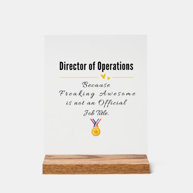 Director of Operations Acrylic Sign (Front)