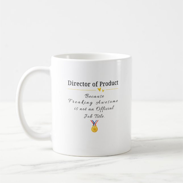 Director of Product Coffee Mug (Left)