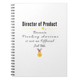 Director of Product Notebook