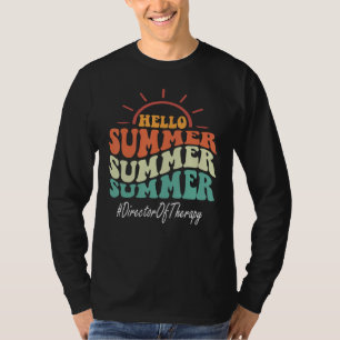 Director Of Therapy Groovy Last Day Of School Hell T-Shirt