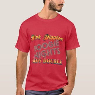 Dirk Digglers Body Double Boogie Nights girl frien T-Shirt