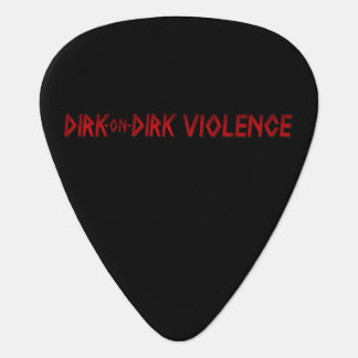 Dirk-on-Dirk Violence Guitar Pick