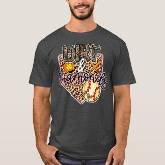 Dirt And Diamonds Mom Of Both Softball And Basebal T-Shirt