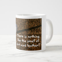 Dirt and Leather- Humor Mug
