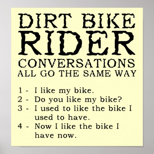 Dirt Bike Conversations Funny Poster Sign