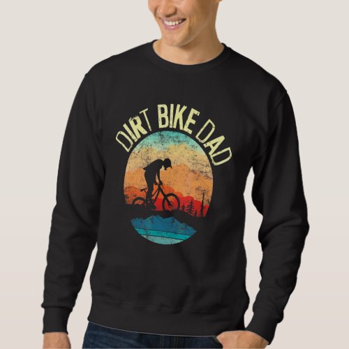 Dirt Bike Dad Retro Vintage Distressed Cycling  Fa Sweatshirt