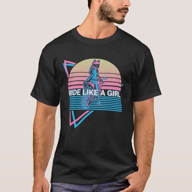Dirt Bike Dirt Biking Biker Retro Ride Like A Girl T-Shirt (Front)