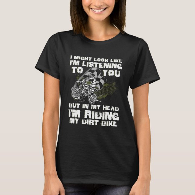 Dirt Bike For Men Women Dirtbike Motorcycle Riding T-Shirt (Front)