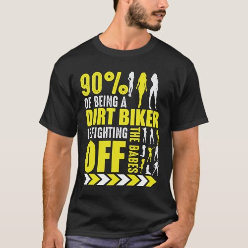 Dirt Bike Joke Funny Motocross Biker Poser T_Shirt