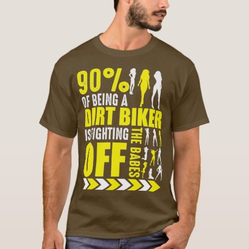 Dirt Bike Joke Funny Motocross Biker Poser  T_Shirt