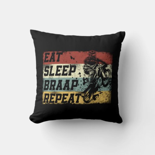Dirt Bike Motocross Eat Sleep Braap Repeat Vintage Throw Pillow