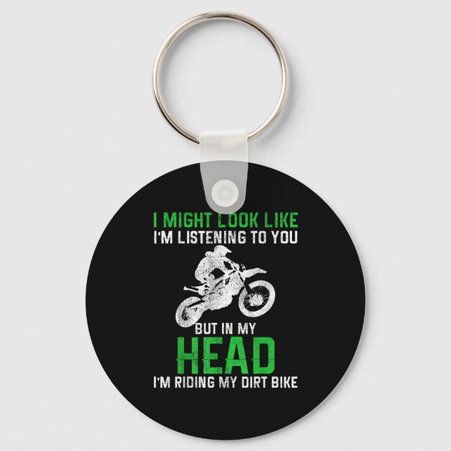 Dirt Bike Motocross Enduro Funny Quote Motorcycle  Keychain (Front)