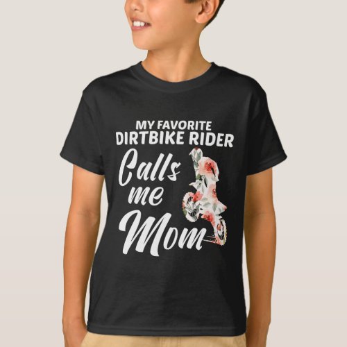 Dirt Bike Rider Motocross Son Mom Relationship T_Shirt