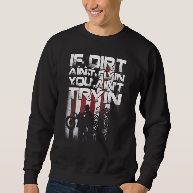 Dirt Bike Rider Supercross Mx Motocross Ride Sweatshirt (Front)