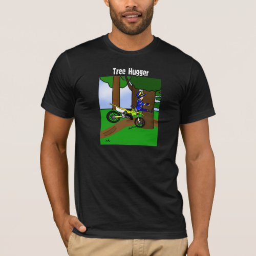 Dirt Bike Tree Hugger Dark Tee Shirt