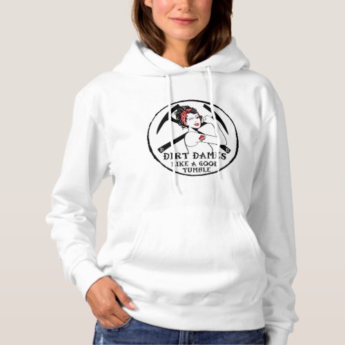 Dirt Dames Good Tumble Hoodie