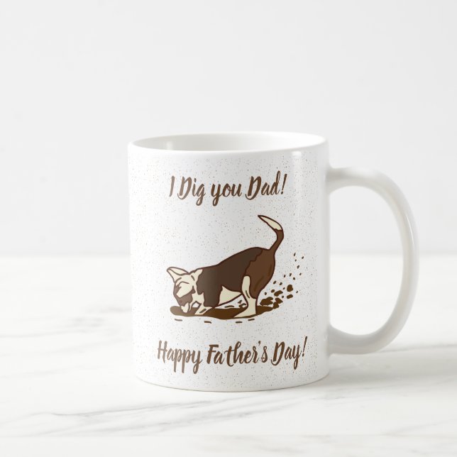 Dirt Digging Dogs - Happy Father's Day.   Coffee Mug (Right)