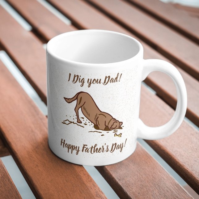 Dirt Digging Dogs - Happy Father's Day.   Coffee Mug (Creator Uploaded)