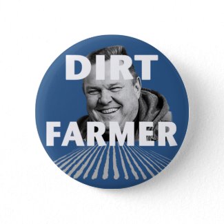 Dirt Farmer 2 1/4" Button