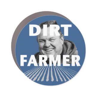 Dirt Farmer 3" Magnet