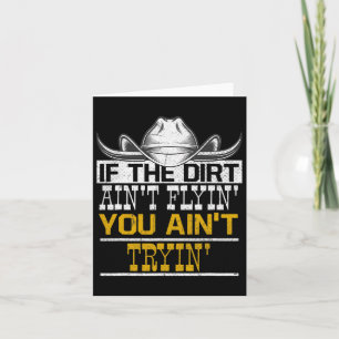 Dirt Flyin Tryin Horses Cowboy Hat Rodeo Horseback Card