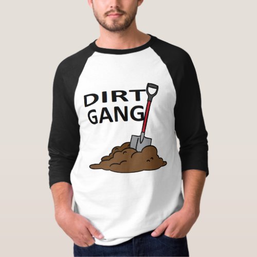 Dirt Gang T_Shirt