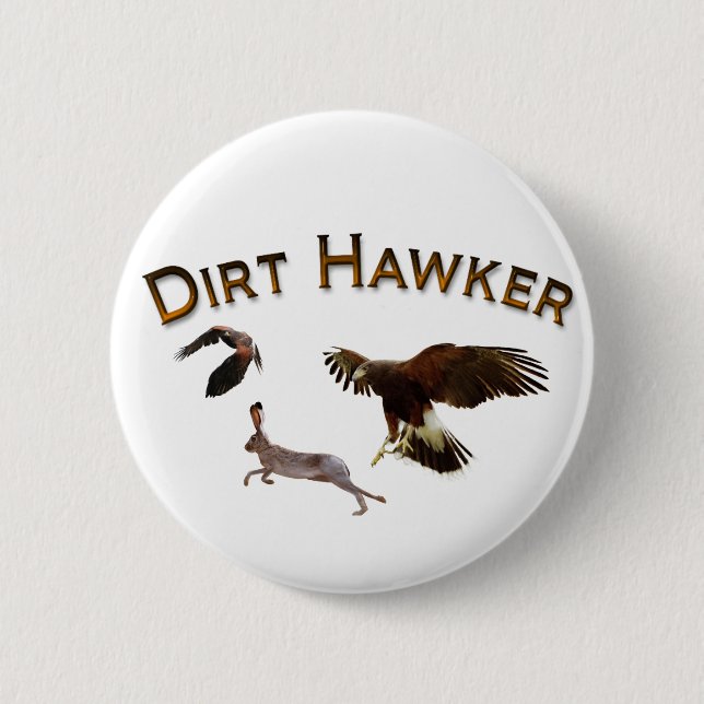 Dirt Hawker Pinback Button (Front)