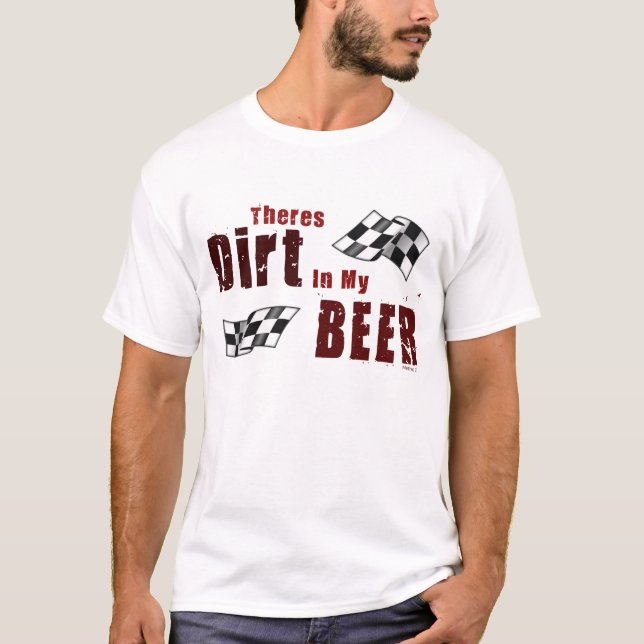 Dirt in Beer Red T-Shirt (Front)