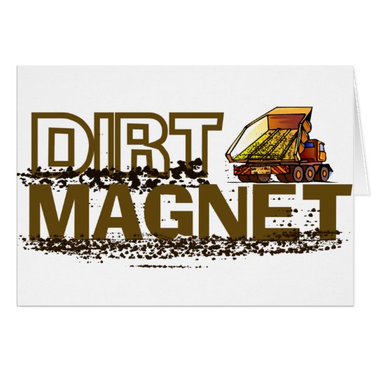 Dirt Magnet Cards (Front Horizontal)