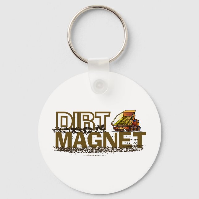 Dirt Magnet Keychain (Front)