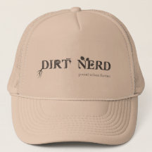 Dirt Nerd - Proud Urban Farmer