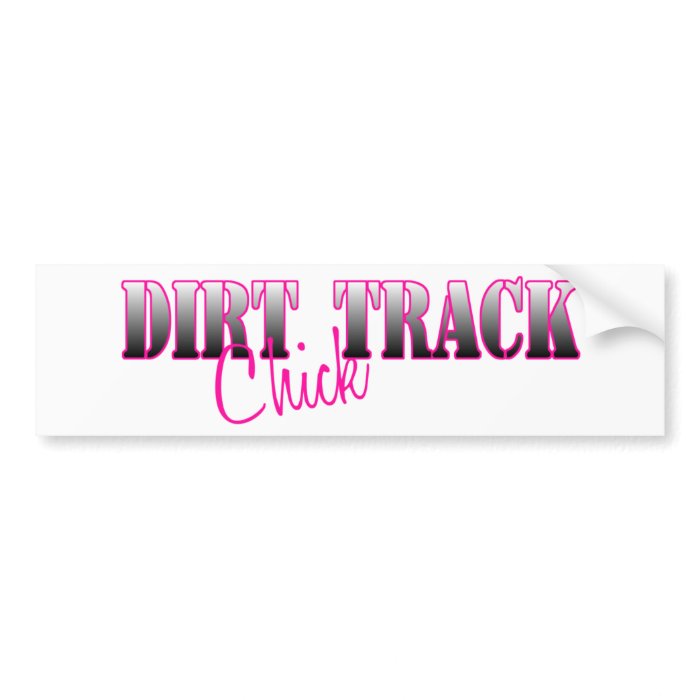 Dirt Track Chick Bumper Stickers