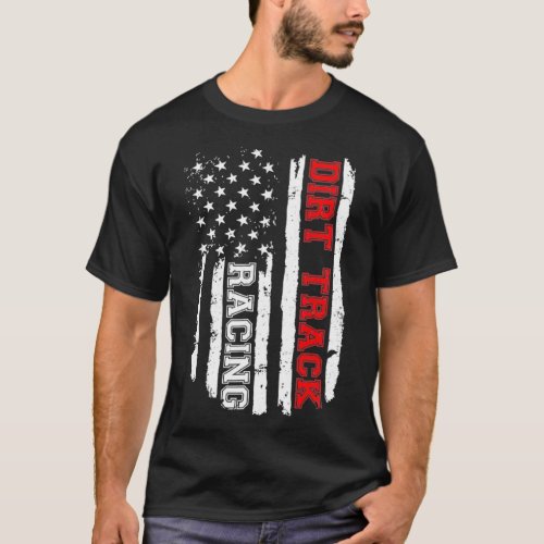 Dirt Track Racing American Flag T_Shirt